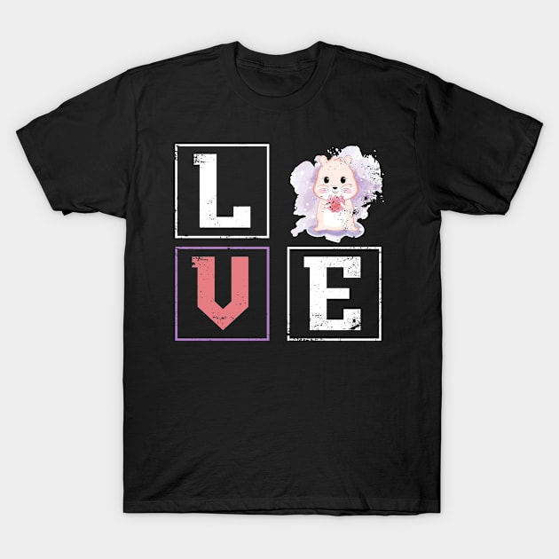 Love Hamster T-Shirt by shirtsyoulike